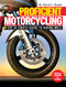 Proficient Motorcycling (The Ultimate Guide to Riding Well) by David L. Hough, 9781620081198
