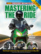 Mastering the Ride (More Proficient Motorcycling, 2nd Edition) by David L. Hough, 9781935484868