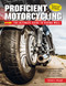 Proficient Motorcycling, 3rd Edition (The Ultimate Guide to Riding Well) by David L. Hough, 9781620084250