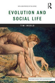 Evolution and Social Life - 9781138675841 by Tim Ingold, 9781138675841
