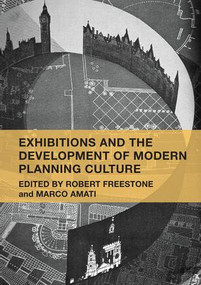 Exhibitions and the Development of Modern Planning Culture - 9781138247741 by Robert Freestone, Marco Amati, 9781138247741