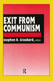 Exit from Communism by Stephen R. Graubard, 9781560006947