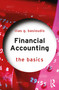 Financial Accounting (The Basics) - 9781138605510 by Ilias Basioudis, 9781138605510