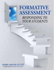 Formative Assessment (Responding to Your Students) - 9781596670969 by Harry Grover Tuttle, 9781596670969