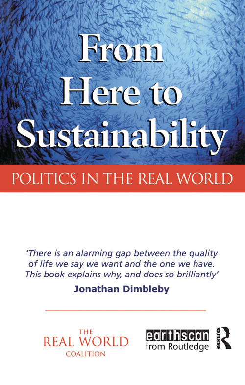From Here to Sustainability (Politics in the Real World) - 9781853837357 by Ian Christie, Diane Warburton, 9781853837357