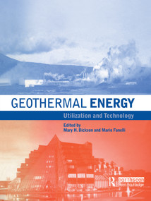 Geothermal Energy (Utilization and Technology) - 9781138991880 by Mary H. Dickson, Mario Fanelli, 9781138991880