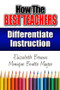 How the Best Teachers Differentiate Instruction - 9781596671409 by Monique Magee, Elizabeth Breaux, 9781596671409
