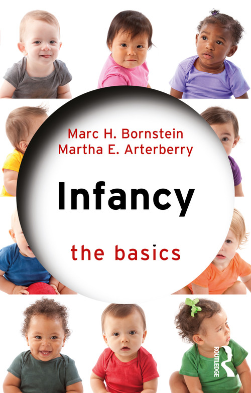 Infancy (The Basics) - 9781032001159 by Marc H. Bornstein, Martha E. Arterberry, 9781032001159