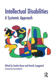Intellectual Disabilities (A Systemic Approach) - 9781855753167 by Sandra Baum, Henrik Lynggaard, 9781855753167