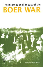 The International Impact of the Boer War - 9781902683195 by Keith M. Wilson, 9781902683195
