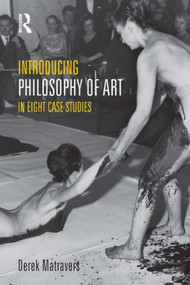 Introducing Philosophy of Art (In Eight Case Studies) - 9781844655373 by Derek Matravers, 9781844655373