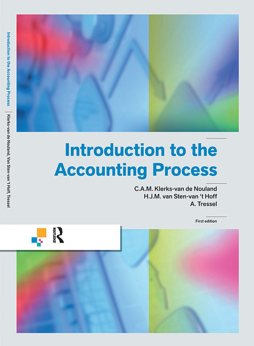 Introduction to the Accounting Process - 9789001789237 by C.A.M. Klerks-van de Nouland, H.J.M van Sten-van 't Hoff, 9789001789237