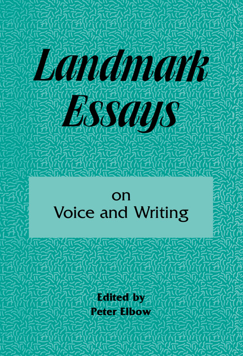 Landmark Essays on Voice and Writing (Volume 4) by Peter Elbow, 9781880393079