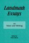 Landmark Essays on Voice and Writing (Volume 4) by Peter Elbow, 9781880393079