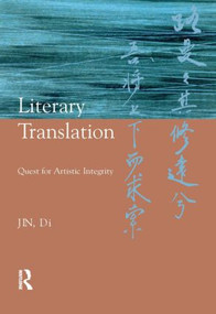 Literary Translation (Quest for Artistic Integrity) - 9781900650632 by Jin Di, 9781900650632
