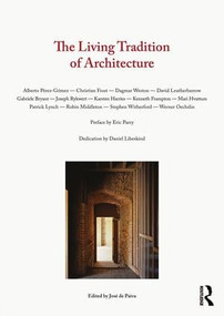 The Living Tradition of Architecture by José de Paiva, 9781138640504