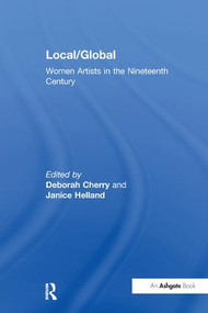 Local/Global (Women Artists in the Nineteenth Century) - 9781138277915 by Janice Helland, 9781138277915