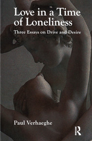 Love in a Time of Loneliness - 9781855756984 by Paul Verhaeghe, 9781855756984