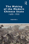 The Making of the Modern Chinese State (1600-1950) - 9781138362451 by Huaiyin Li, 9781138362451