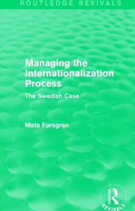 Managing the Internationalization Process (Routledge Revivals) (The Swedish Case) - 9781138889903 by Mats Forsgren, 9781138889903