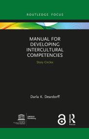 Manual for Developing Intercultural Competencies (Story Circles) - 9781032090160 by Darla K. Deardorff, 9781032090160