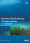 Marine Biodiversity Conservation (A Practical Approach) by Keith Hiscock, 9780415723565