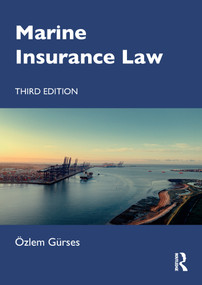 Marine Insurance Law - 9780367468934 by Özlem Gürses, 9780367468934