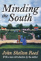 Minding the South - 9781412852524 by John Shelton Reed, 9781412852524