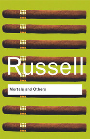 Mortals and Others - 9780415473514 by Bertrand Russell, 9780415473514