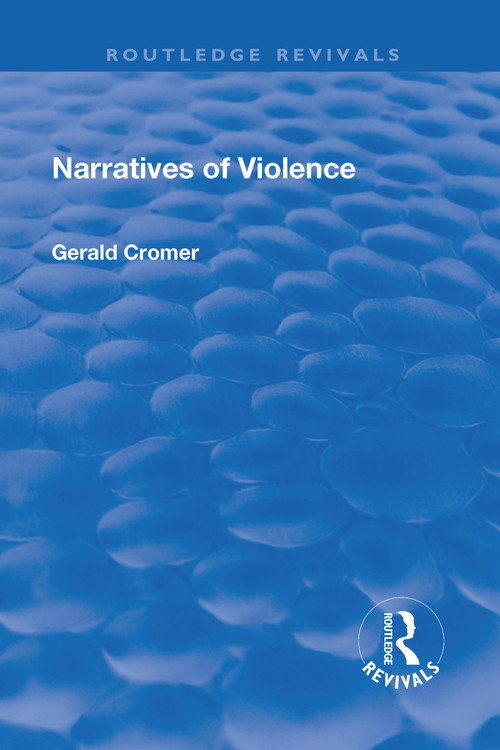 Narratives of Violence by Gerald Cromer, 9781138702103