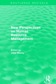 New Perspectives on Human Resource Management (Routledge Revivals) by John Storey, 9781138824621