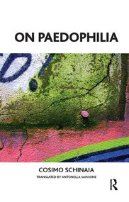 On Paedophilia - 9781855755895 by Cosimo Schinaia, Antonella Sansone, 9781855755895