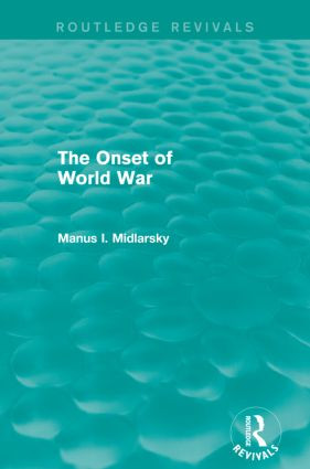 The Onset of World War (Routledge Revivals) - 9781138793101 by Manus I. Midlarsky, 9781138793101