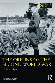 The Origins of the Second World War by Richard Overy, 9780367620820