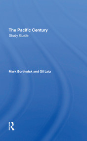 The Pacific Century Study Guide - 9780367310110 by Mark Borthwick, Gil Latz, 9780367310110