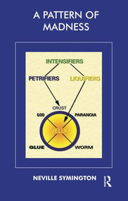 A Pattern of Madness - 9781855752795 by Neville Symington, 9781855752795