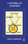 A Pattern of Madness - 9781855752795 by Neville Symington, 9781855752795
