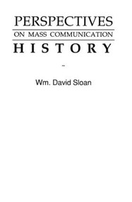 Perspectives on Mass Communication History - 9780805808636 by Wm. David Sloan, 9780805808636