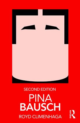 Pina Bausch - 9780815385592 by Royd Climenhaga, 9780815385592