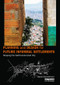 Planning and Design for Future Informal Settlements (Shaping the Self-Constructed City) - 9781138595040 by David Gouverneur, 9781138595040