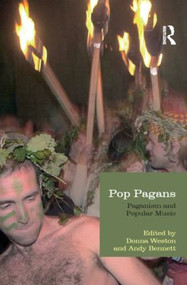 Pop Pagans (Paganism and Popular Music) - 9781844656479 by Donna Weston, Andy Bennett, 9781844656479
