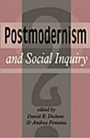 Postmodernism And Social Inquiry - 9781857283655 by David R. Dickens, Andrea Fontana, 9781857283655