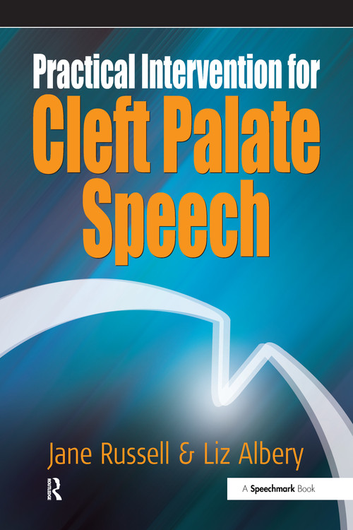 Practical Intervention for Cleft Palate Speech by Jane Russell, Liz Albery, 9780863885136
