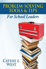 Problem-Solving Tools and Tips for School Leaders - 9781596671720 by Cathie West, 9781596671720