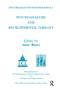 Psychoanalysis and Developmental Therapy - 9781855752139 by Anne Hurry, 9781855752139