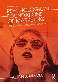 Psychological Foundations of Marketing (The Keys to Consumer Behavior) - 9781138219151 by Allan Kimmel, Allan J Kimmel, 9781138219151