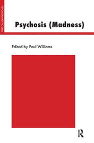 Psychosis (Madness) - 9780953710508 by Paul Williams, 9780953710508