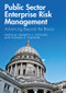 Public Sector Enterprise Risk Management (Advancing Beyond the Basics) - 9781138333185 by Kenneth C. Fletcher, Thomas H. Stanton, 9781138333185
