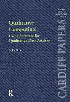 Qualitative Computing: Using Software for Qualitative Data Analysis - 9781138279230 by Mike Fisher, 9781138279230
