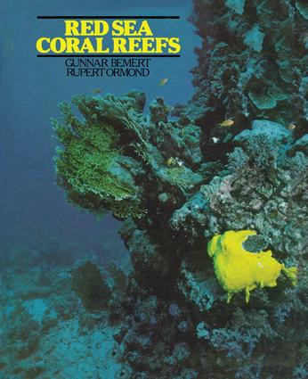 Red Sea Coral Reefs by Gunnar Bemert, Rupert Ormond, 9781138984790